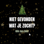 Niet gevonden wat je zocht?